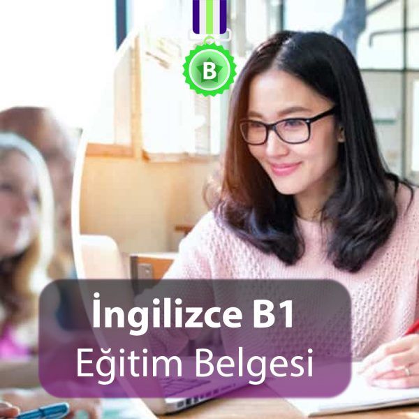 İngilizce B1 Eğitim Belgesi - Hayat Boyu Eğitim Merkezi